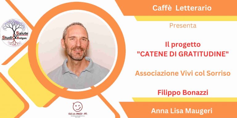Filippo Bonazzi - Catene di Gratitudine - intervista